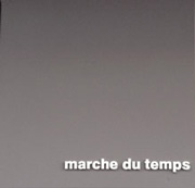 Marche Du temps